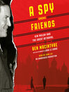 Cover image for A Spy Among Friends